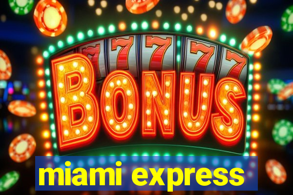 miami express